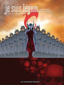 Je suis légion T.1 Le faune dansant - Nury, Fabien, John Cassaday