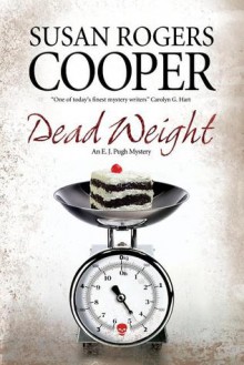 Dead Weight - Susan Rogers Cooper