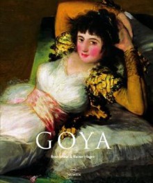 Goya: Spanish-Language Edition - Rose-Marie Hagen, Rainer Hagen