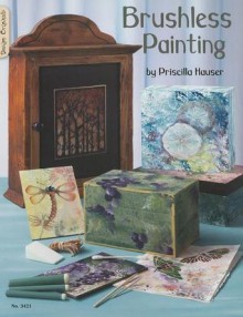 Brushless Painting: Craft Foam and Ribbon - Priscilla Hauser