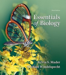 Loose Leaf Version for Essentials of Biology - Sylvia S. Mader, Michael Windelspecht