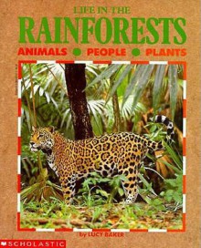 Life in the Rainforests - Lucy Baker