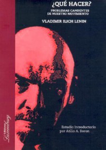 Que Hacer? (Spanish Edition) - Vladimir Lenin