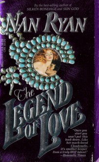 The Legend of Love - Nan Ryan