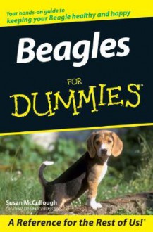 Beagles For Dummies (For Dummies (Pets)) - Susan McCullough