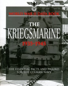 The Kriegsmarine 1935-1945 - David Porter