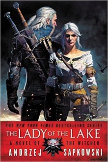 The Lady of the Lake - Andrzej Sapkowski, David French