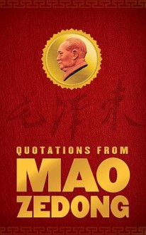 Quotations From Mao Zedong - Mao Zedong