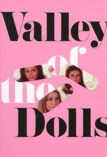 Valley of the Dolls - Jacqueline Susann