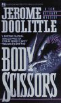 Body Scissors: Body Scissors - Jerome Doolittle