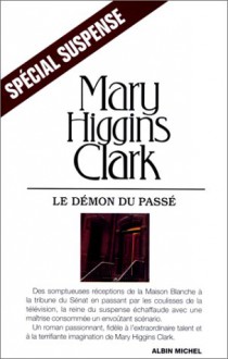 Demon Du Passe (Le) - Mary Higgins Clark