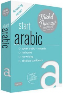 Start Arabic with the Michel Thomas Method - Jane Wightwick, Mahmoud Gaafar