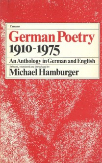 German poetry 1910 -1975 - Michael Hamburger