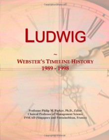 Ludwig: Webster's Timeline History, 1989 1998 - Icon Group International