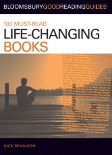 100 Must-read Life-Changing Books - Nick Rennison