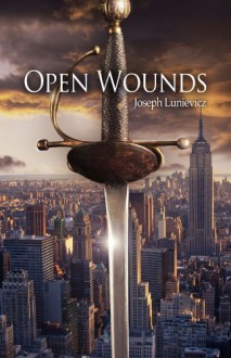 Open Wounds - Joe Lunievicz