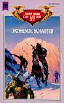 Drohende Schatten (Das Rad der Zeit, #1) - Robert Jordan, Uwe Luserke