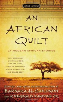 An African Quilt: 24 Modern African Stories - Barbara H. Solomon