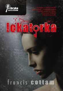 Lokatorka - Francis Cottam