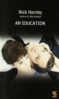 An education - Nick Hornby, Elettra Caporello