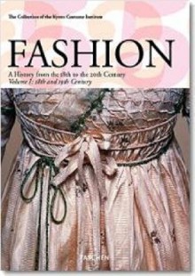 Fashion: A History from the 18th to the 20th Century (Taschen, No. 25) (Midi S.) (2 Volumes) - Akiko Fukai, Kyoto Costume Institute, Tamami Suoh, Miki Iwagami