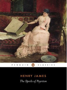 The Spoils of Poynton - Henry James, David Lodge