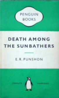 Death Among the Sunbathers - E.R. Punshon