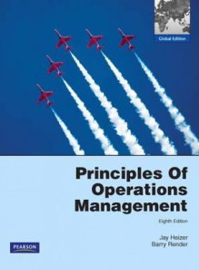 Principles of Operations Management - Jay Heizer