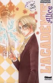 L'Académie Alice, Tome 25 (Gakuen Alice, #25) - Tachibana Higuchi