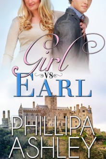 Girl vs Earl - Phillipa Ashley