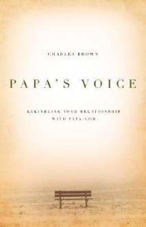 Papa's Voice - Charles Brown