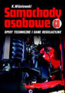 Samochody osobowe.Opisy techniczne i dane regulacyjne. Edycja 2007. Płyta CD-ROM - Krzysztof Wiśniewski