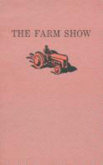 The Farm Show - Ted Johns, Paul Thompson