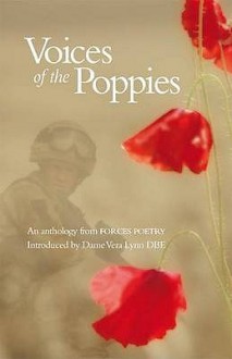 Voices Of The Poppies - Forces Poetry, Dame Vera Lynn