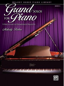 Melody Bober Piano Library- Grand Solos For Piano - Melody Bober