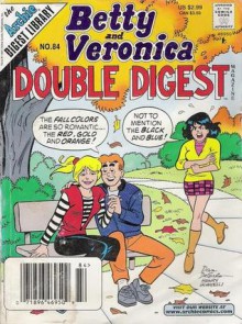 Betty and Veronica Double Digest #84 - Archie Comics