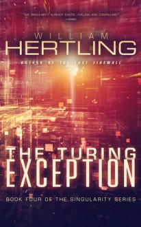 The Turing Exception - William Hertling