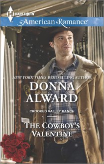 The Cowboy's Valentine - Donna Alward