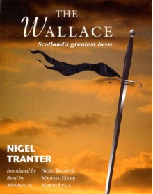 The Wallace - Nigel Tranter