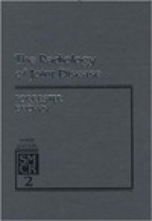 The Radiology of Joint Disease: Saunders Monographs in Clinical Radiology Series - D.M. Forrester, J.C. Brown