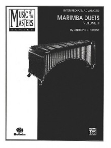 Marimba Duets/vol 2/musicmast - Anthony J. Cirone