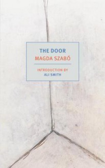 The Door - Magda Szabó, Len Rix