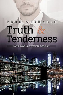 Truth & Tenderness - Tere Michaels