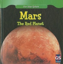 Mars: The Red Planet - Lincoln James