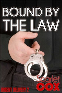 Bound by the Law - Scarlet Cox