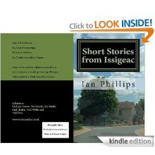 Short Stories From Issigeac - Ian Phillips