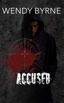 Accused - Wendy Byrne