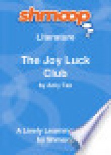 The Joy Luck Club: Shmoop Literature Guide - Shmoop