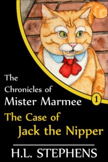 The Case of Jack the Nipper - H.L. Stephens