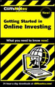 Cliffsnotes Getting Started in Online Investing - Kathleen Sindell, CliffsNotes